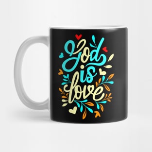 Christian Quote God Is Love Mug